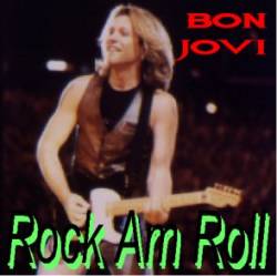Bon Jovi : Rock Am Roll